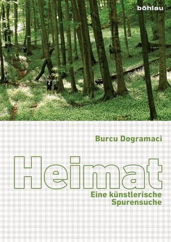 Heimat: Eine künstlerische Spurensuche von Bohlau Verlag